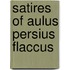 Satires of Aulus Persius Flaccus