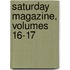 Saturday Magazine, Volumes 16-17