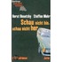 Schau nicht hin, schau nicht her