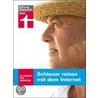 Schlauer reisen mit dem Internet door Mirko Müller