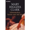 Schwesterlein, komm tanz mit mir door Marry Higgins Clark