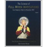 Science Of Full Moon Invocations door Dadi Darshan Dharma