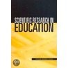 Scientific Research In Education by Subcommittee National Research Council