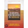 Searching For Meaning In Midrash door Michael Katz