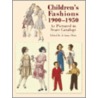 Sears Child Fashions 1900 - 1950 door JoAnne Olian