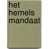 Het hemels mandaat by Barend J. ter Haar