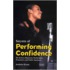 Secrets Of Performing Confidence