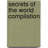 Secrets Of The World Compilation door Onbekend