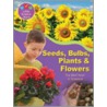 Seeds, Bulbs, Plants And Flowers door Helen Orme
