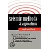 Seismic Methods and Applications door Andreas Stark