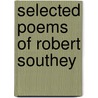 Selected Poems of Robert Southey door Robert Southey