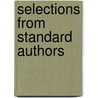 Selections From Standard Authors door James Gauley