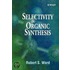 Selectivity In Organic Synthesis