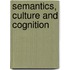 Semantics, Culture And Cognition