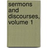 Sermons And Discourses, Volume 1 by Thomas Chalmers