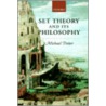 Set Theory & Its Philosophy 2e C door Michael Potter