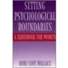 Setting Psychological Boundaries door Anne Cope Wallace