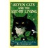 Seven Cats and the Art of Living