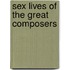 Sex Lives Of The Great Composers