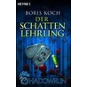 Shadowrun . Der Schattenlehrling door Boris Koch