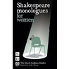 Shakespeare Monologues for Women by Luke Dixon