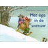 Met opa in de sneeuw