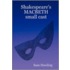 Shakespeare's Macbeth Small Cast