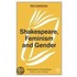 Shakespeare, Feminism and Gender