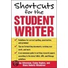 Shortcuts For The Student Writer door Jay Silverman