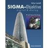 Sigma-Objektive digital & analog by Artur Landt