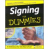 Signing For Dummies [with Cdrom] by Dummies Press