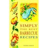 Simply the Best Barbecue Recipes by Wendy Hobson