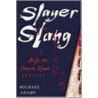 Slayer Slang:buffy Vamp Slayer P by Michael Adams