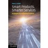 Smart Products, Smarter Services