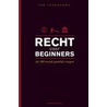 Recht voor beginners door Tom Vandromme