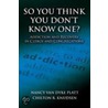 So You Think You Don't Know One? by Nancy Van Dyke Platt
