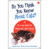 So You Think You Know about Cats door Ronald Rosen