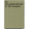 De SLIM-datamethode in 120 recepten door Yann Rougier