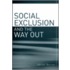 Social Exclusion And The Way Out