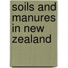 Soils And Manures In New Zealand door Leonard John Wild