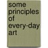 Some Principles Of Every-Day Art