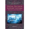 Spatial Decision Support Systems by Vijayan Sugumaran