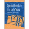 Special Needs in the Early Years by Sue Roffey