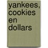 Yankees, cookies en dollars