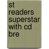 St Readers Superstar With Cd Bre door Edwin Campbell