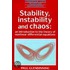 Stability, Instability And Chaos