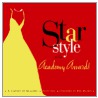 Star Style At The Academy Awards door Patty Fox