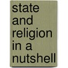 State And Religion In A Nutshell door Thomas C. Berg
