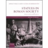 Statues In Roman Society Osacr C door Peter Stewart
