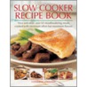 Step-By-Step Slow Cooker Recipes door Catherine Atkinson